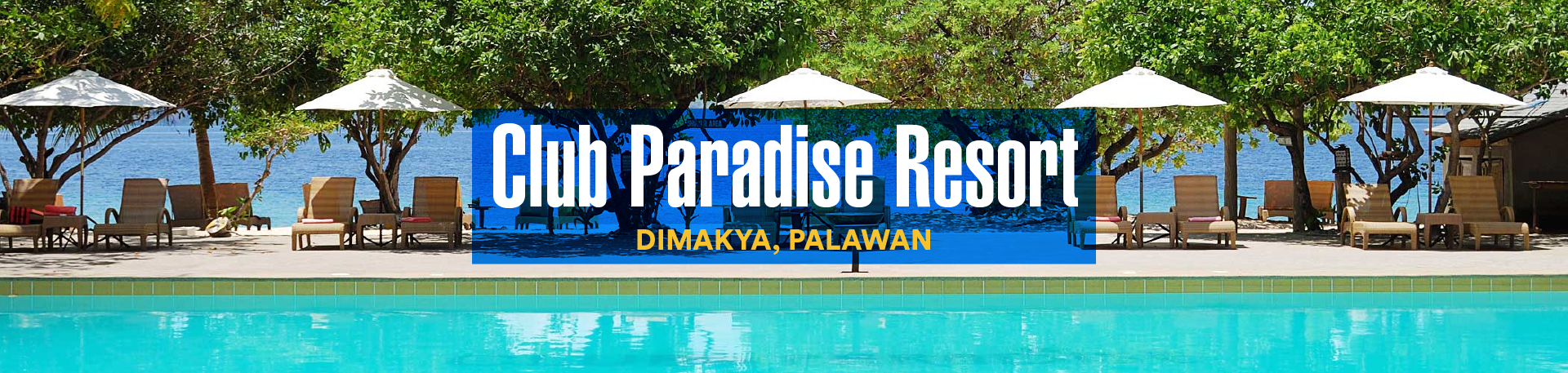 Club Paradise Resort, DImakya, Palawan